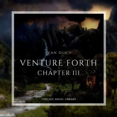 Venture Forth, Chapter 3 album cover art by Ivan Duch