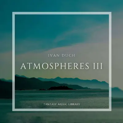 Atmospheres III album cover art by Ivan Duch