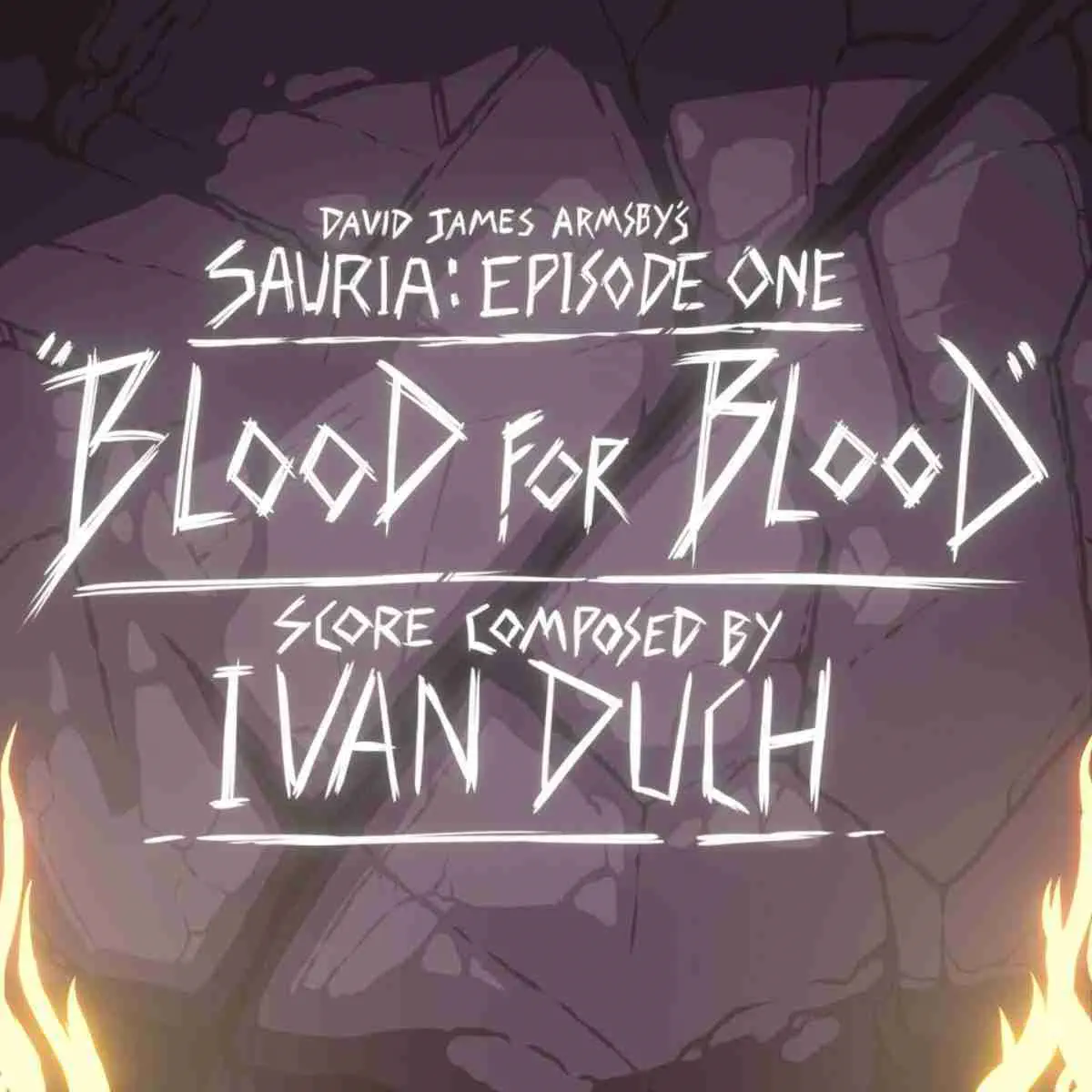 Sauria: Blood for Blood — Original Soundtrack