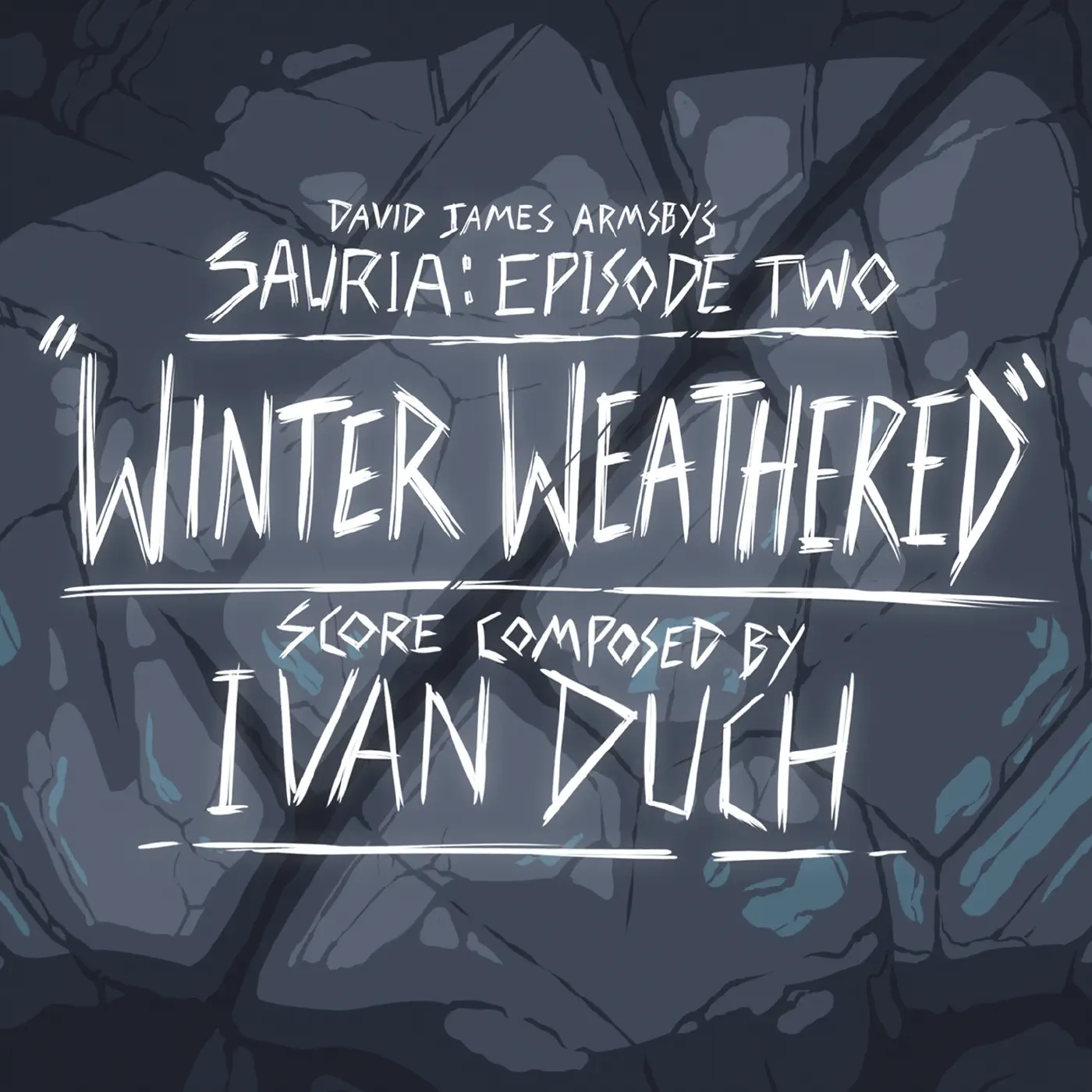 Sauria: Winter Weathered — Original Soundtrack