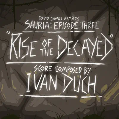 Sauria: Rise of the Decayed album cover art by Ivan Duch