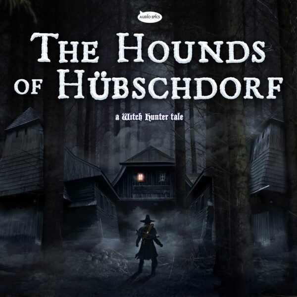 The Hounds of Hübschdorf